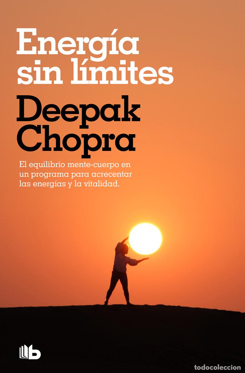 Libri: ENERG&Iacute;A SIN L&Iacute;MITES (COLECCI&Oacute;N SALUD PERFECTA) - Chopra, Deepak