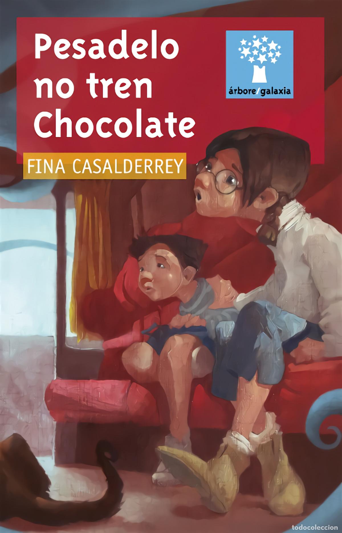 books: PESADELO NO TREN CHOCOLATE - Casalderrey, Fina