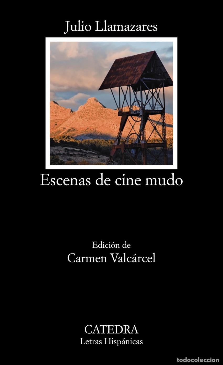 books: ESCENAS DE CINE MUDO - Llamazares, Julio
