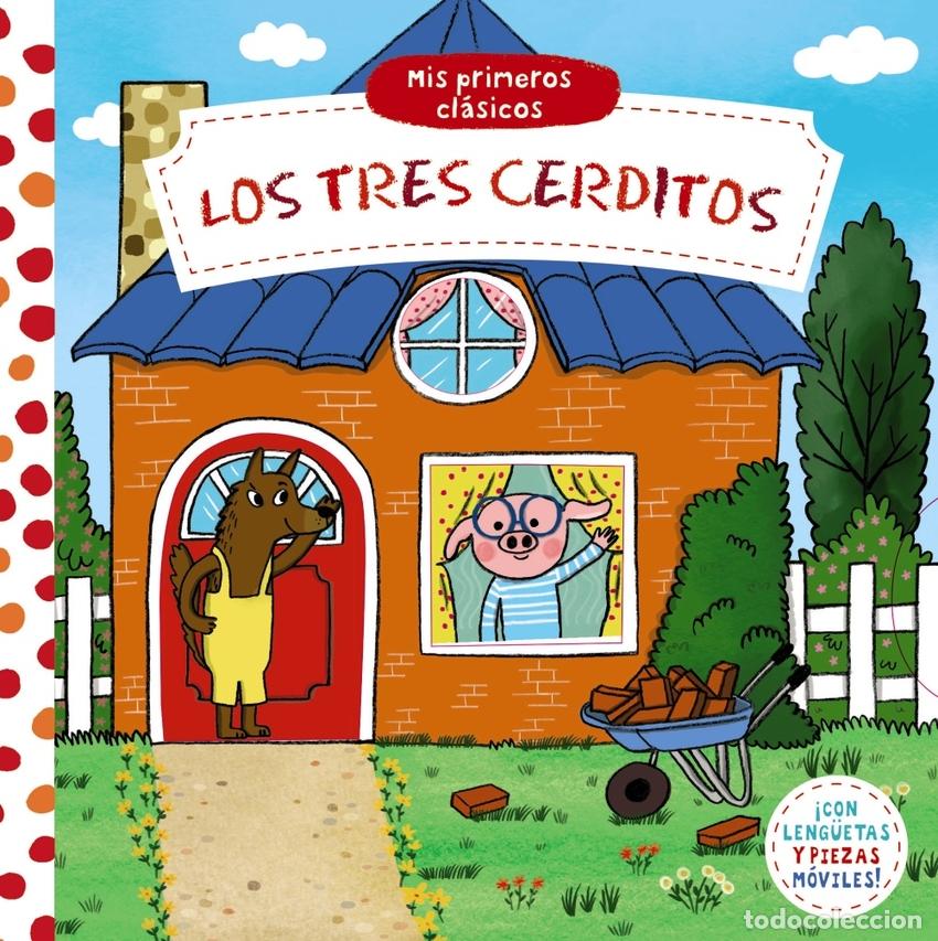 books: MIS PRIMEROS CL&Aacute;SICOS. LOS TRES CERDITOS - VVAA