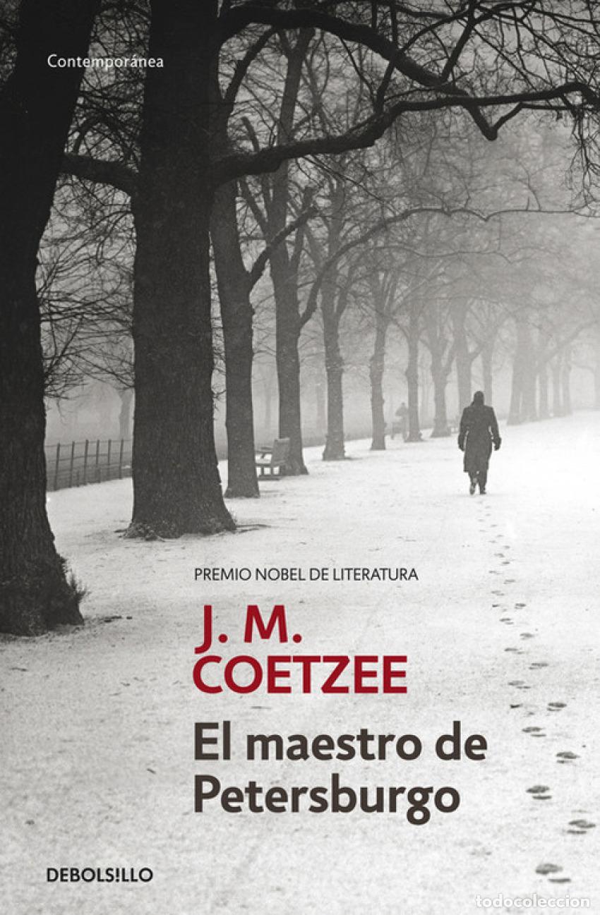 books: EL MAESTRO DE PETERSBURGO - Coetzee, J M