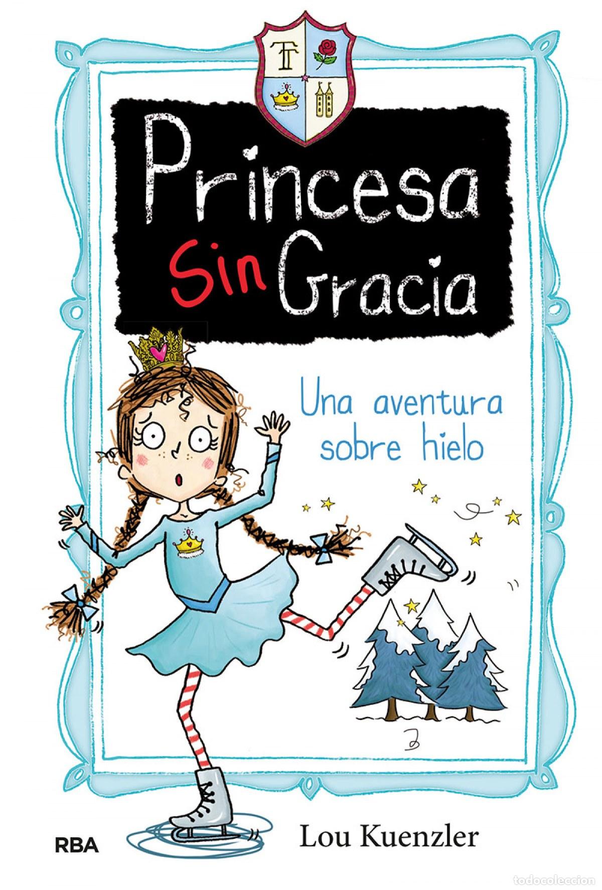 books: UNA AVENTURA SOBRE HIELO - Kuenzler, Lou