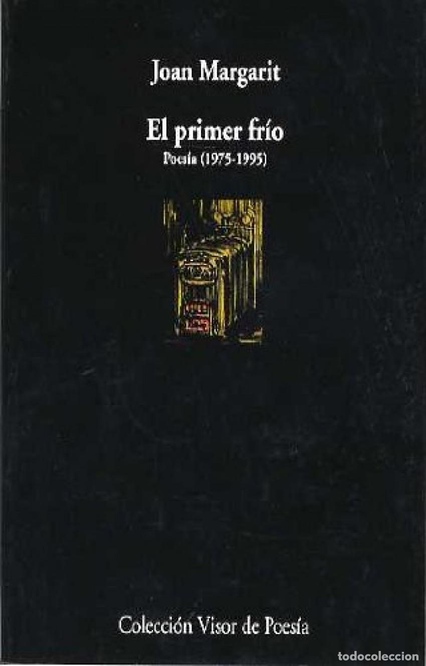 books: EL PRIMER FR&Iacute;O - Margarit, Joan