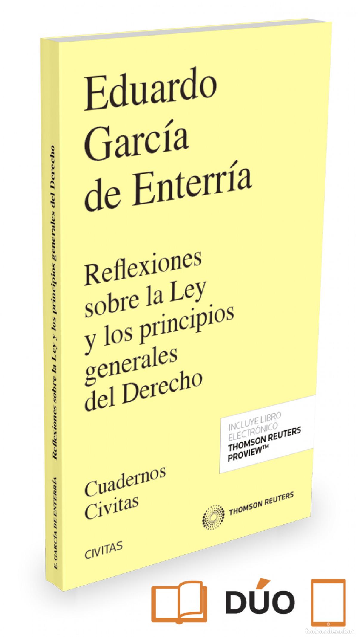 Livros: REFLEXIONES SOBRE LA LEY Y LOS PRINCIPIOS GENERALES DEL DERECHO(+EBOOK) - Garc&iacute;a de Enterr&iacute;a y Mart&iacute;