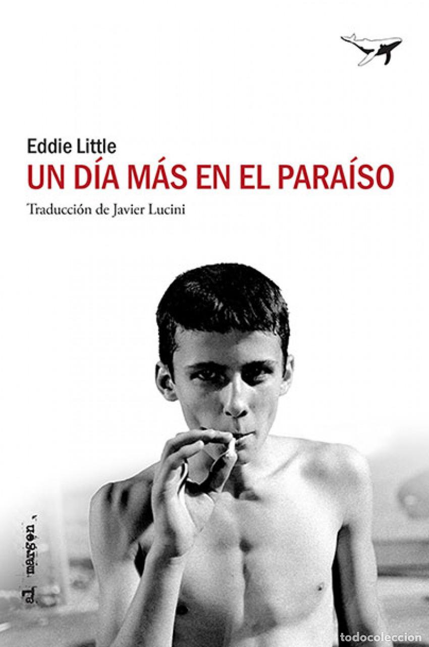 B&uuml;cher: UN D&Iacute;A M&Aacute;S EN EL PARAISO - Little, Eddie