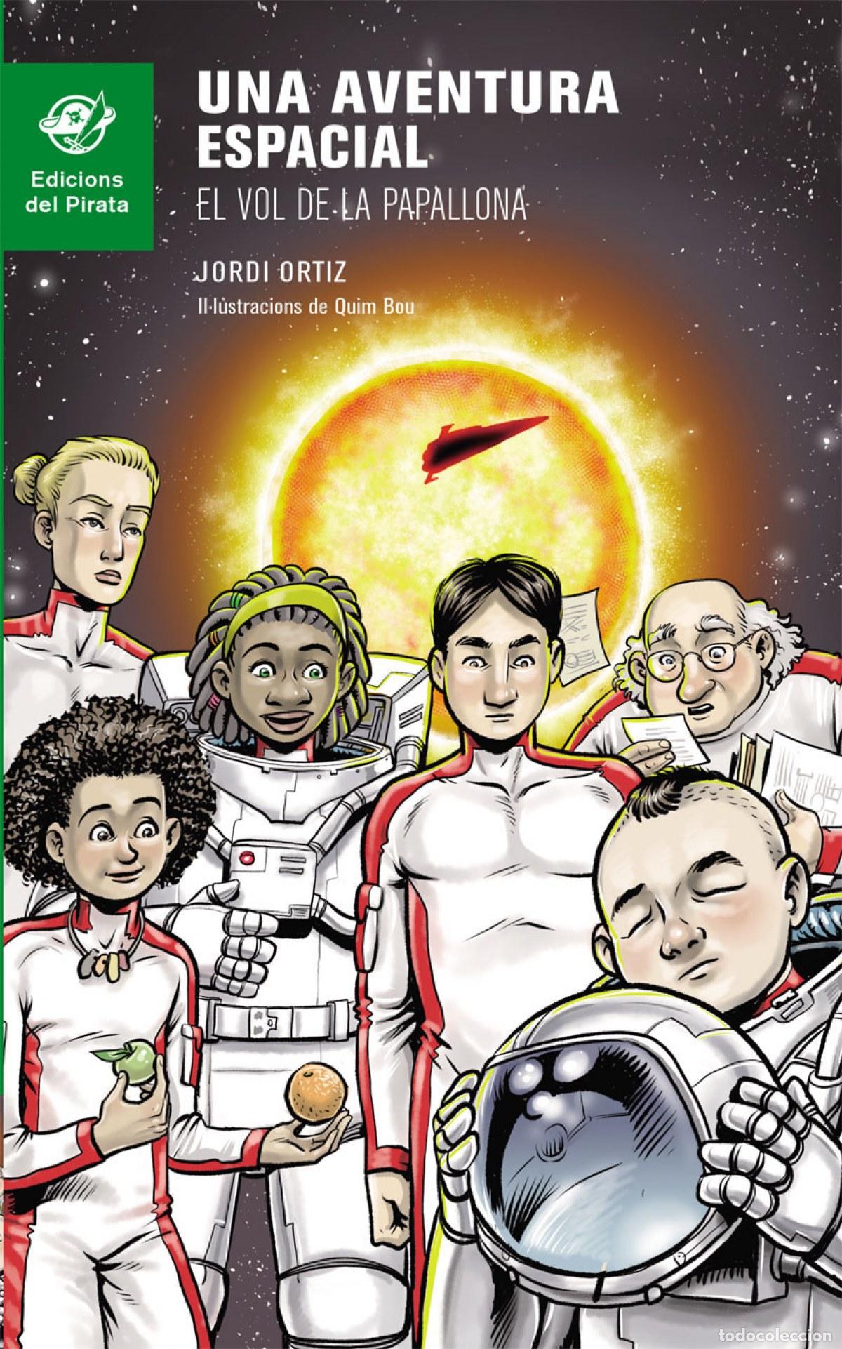 B&uuml;cher: UNA AVENTURA ESPACIAL - Ortiz, Jordi