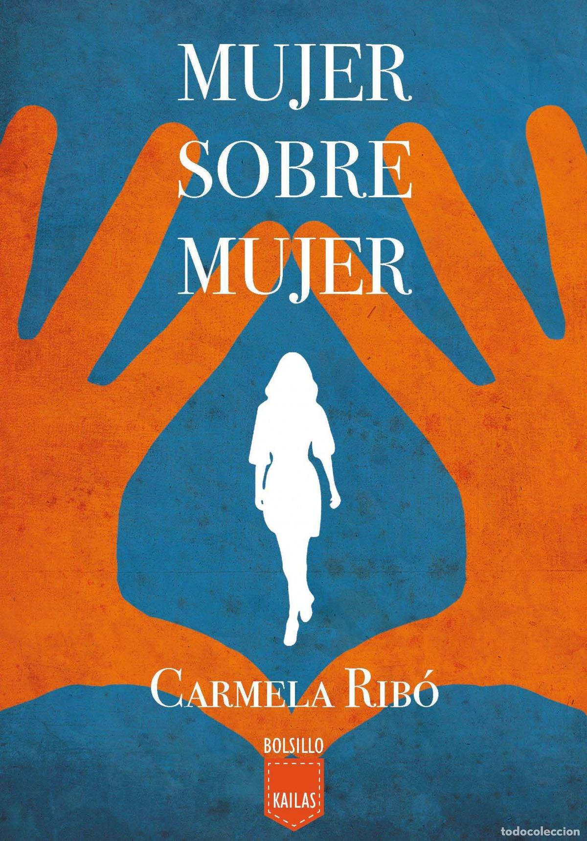Libros: MUJER SOBRE MUJER - RIBO, CARMELA