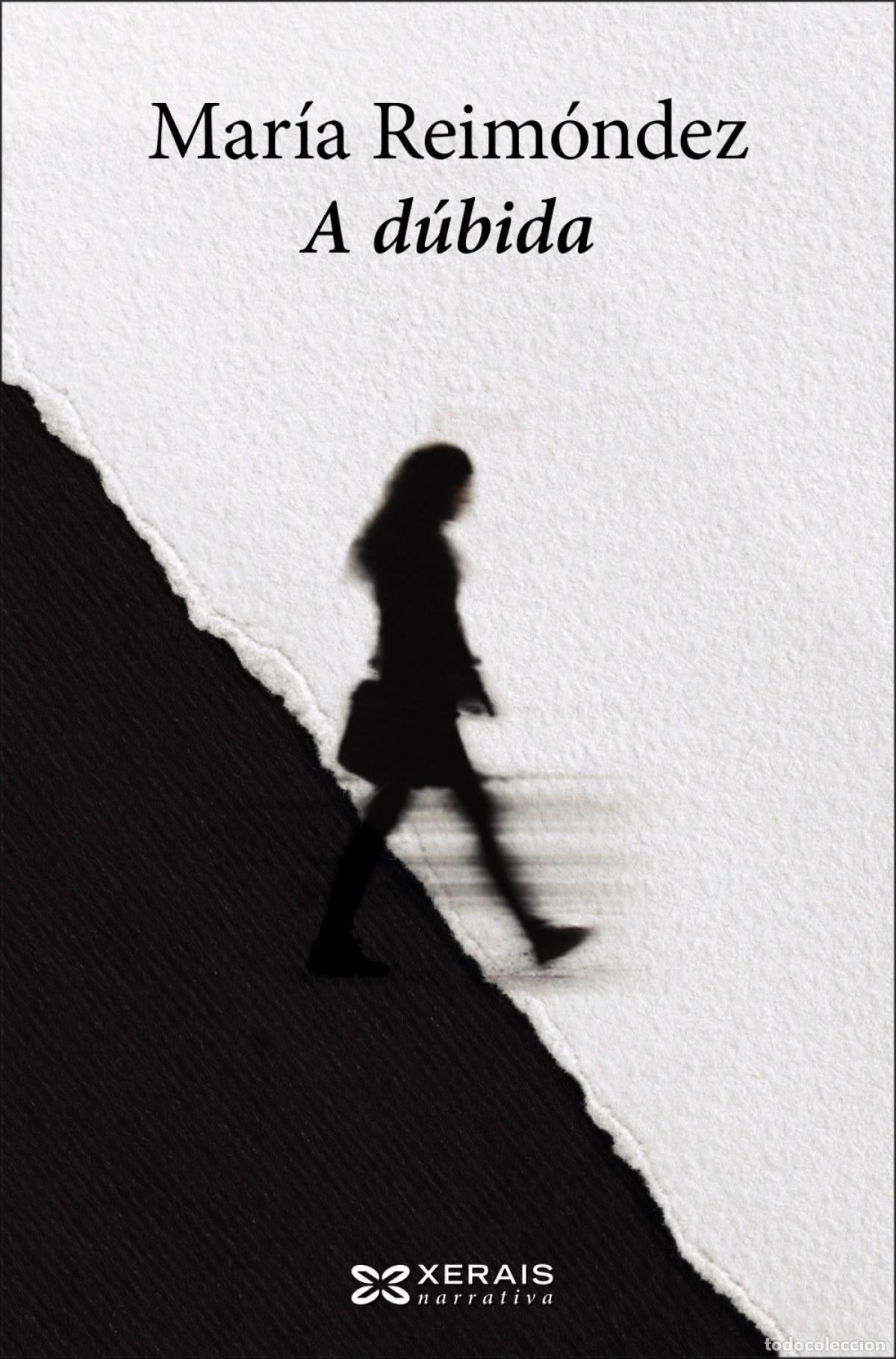 Libri: A D&Uacute;BIDA - Reim&oacute;ndez, Mar&iacute;a