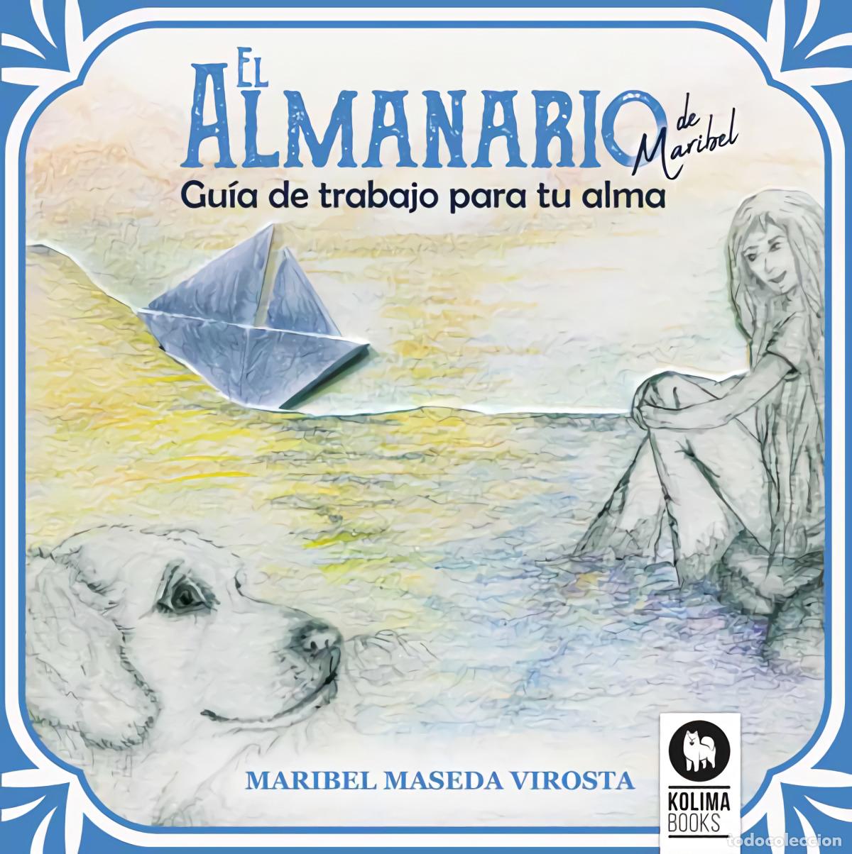 Libros: EL ALMANARIO DE MARIBEL - Maseda Virosta, Mar&iacute;a Isabel