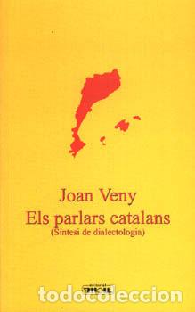 Libros: ELS PARLARS CATALANS - VENY I CLAR, JOAN