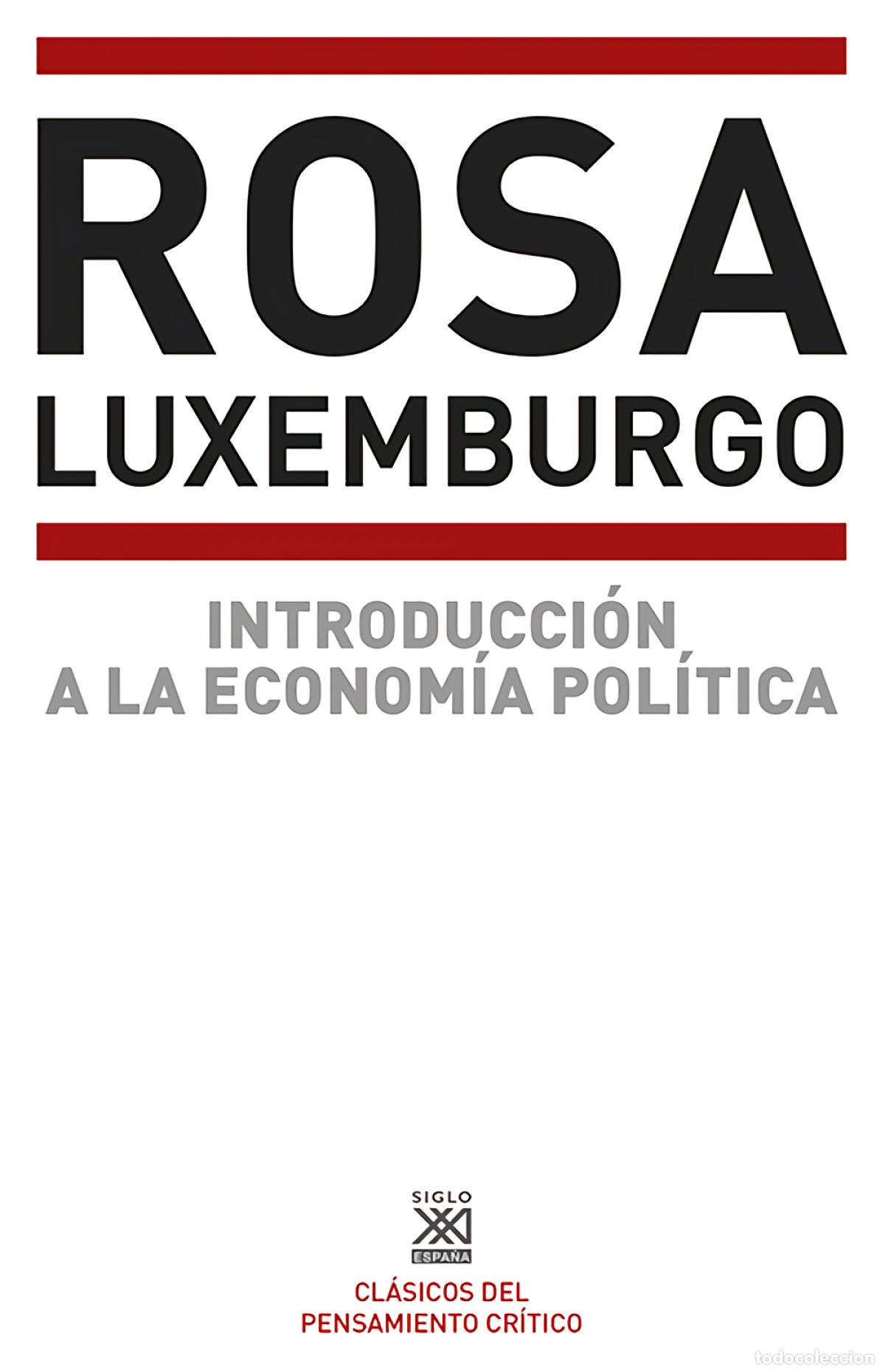 B&uuml;cher: INTRODUCCI&Oacute;N A LA ECONOM&Iacute;A POLIT&Iacute;CA - Luxemburg, Rosa