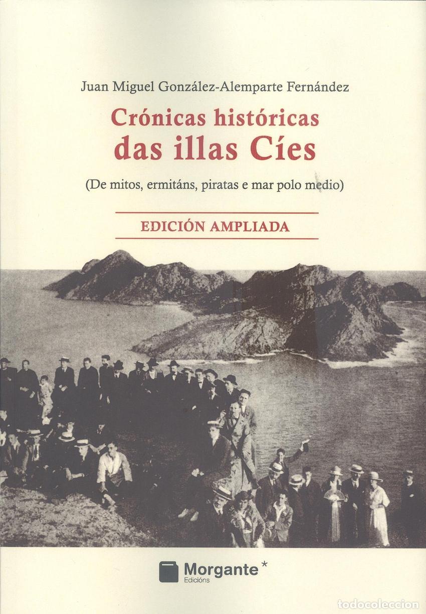 Livros: CR&Oacute;NICAS HIST&Oacute;RICAS DAS ILLAS C&Iacute;ES. (DE MITOS, ERMIT&Aacute;NS, PIRATAS E MAR POLO MEDIO - Gonz&aacute;lez Alempar