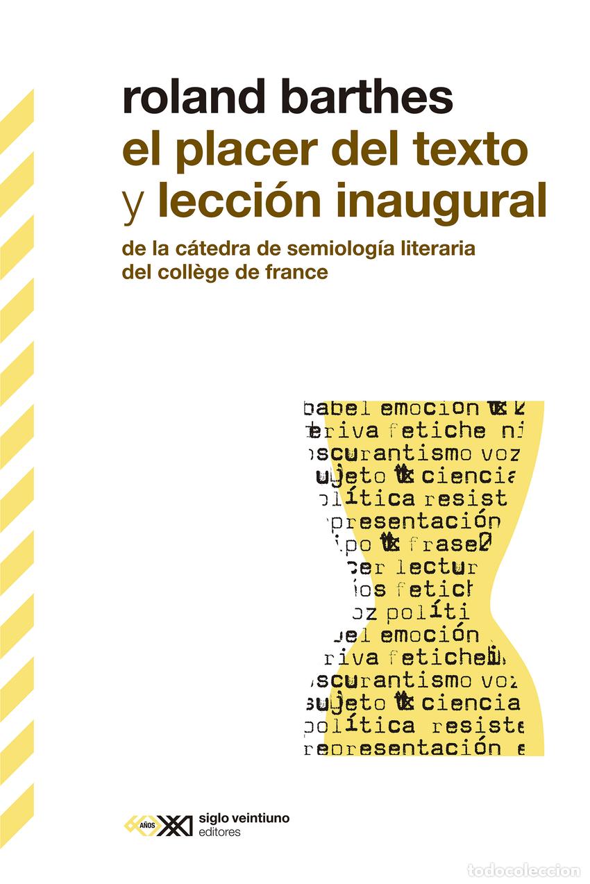 Livros: PLACER DEL TEXTO Y LECCION INAGURAL, EL - Barthes, Roland