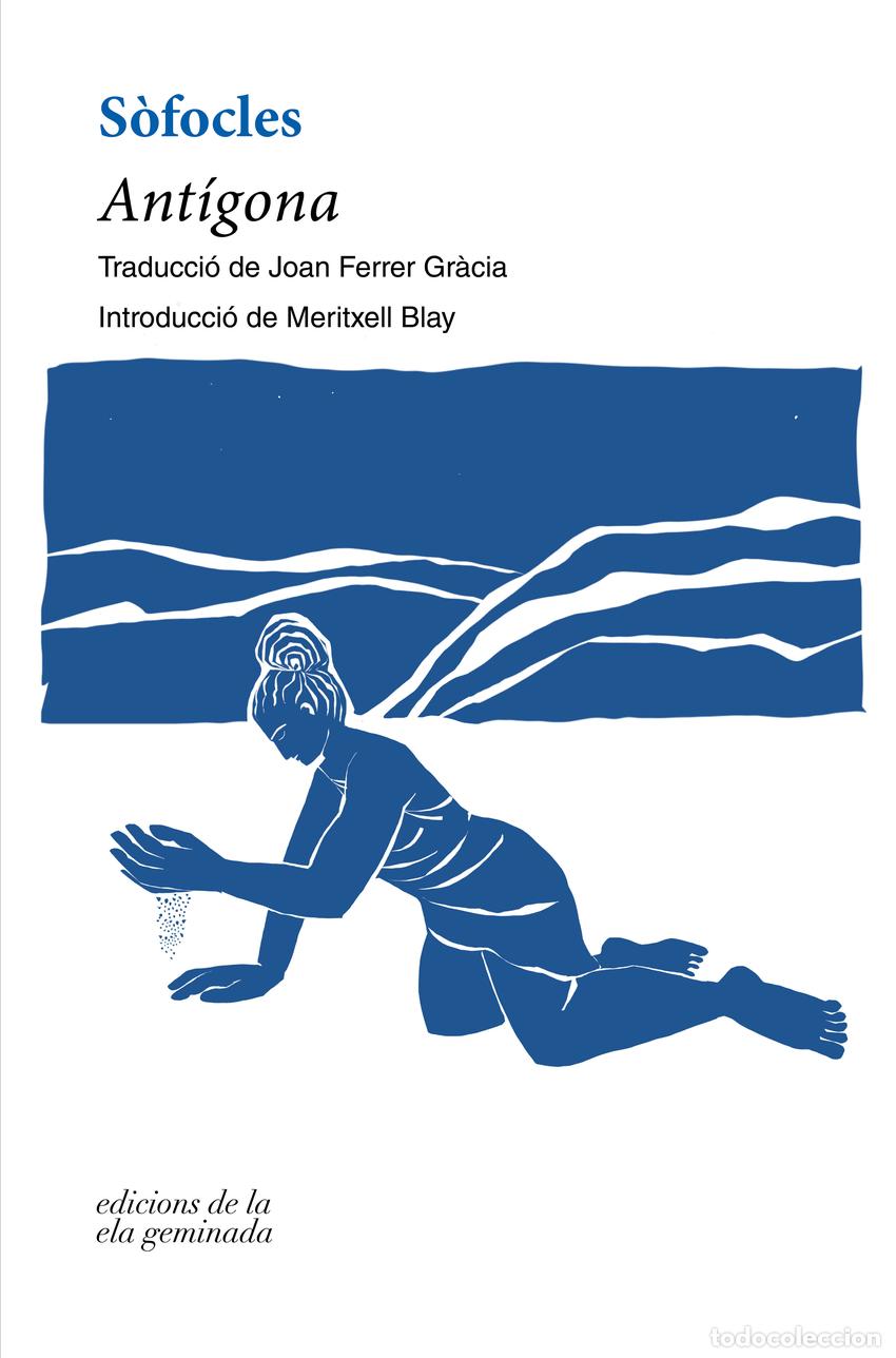 Libros: ANT&Iacute;GONA - S&ograve;focles.