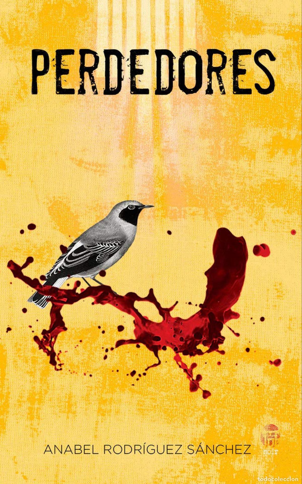 Libros: PERDEDORES - Rodr&iacute;guez S&aacute;nchez, Anabel