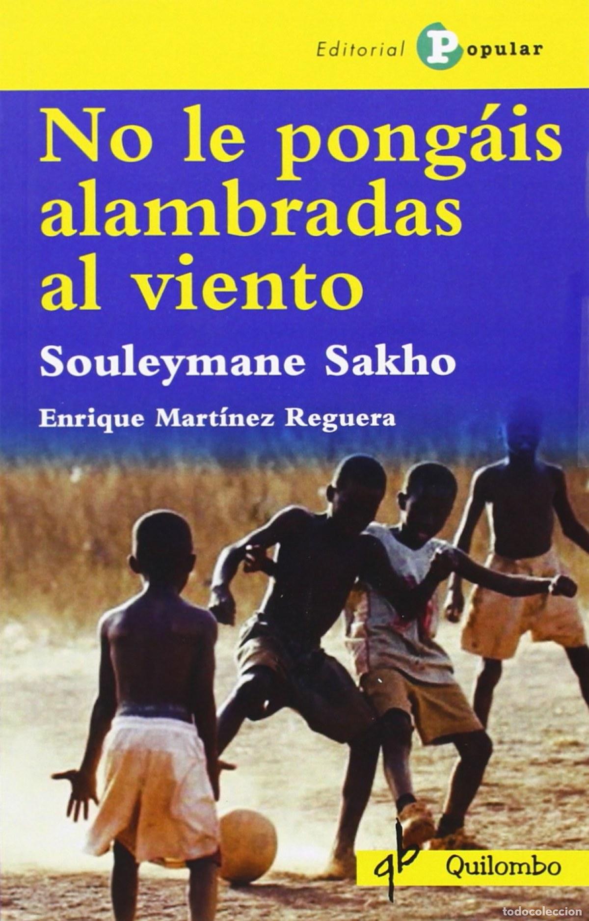 B&uuml;cher: NO LE PONGAIS ALAMBRADAS AL VIENTO - Martinez Reguera, Enrique