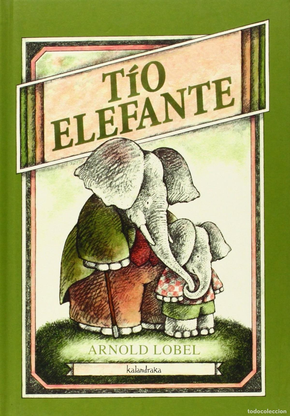 B&uuml;cher: T&Iacute;O ELEFANTE - Lobel, Arnold
