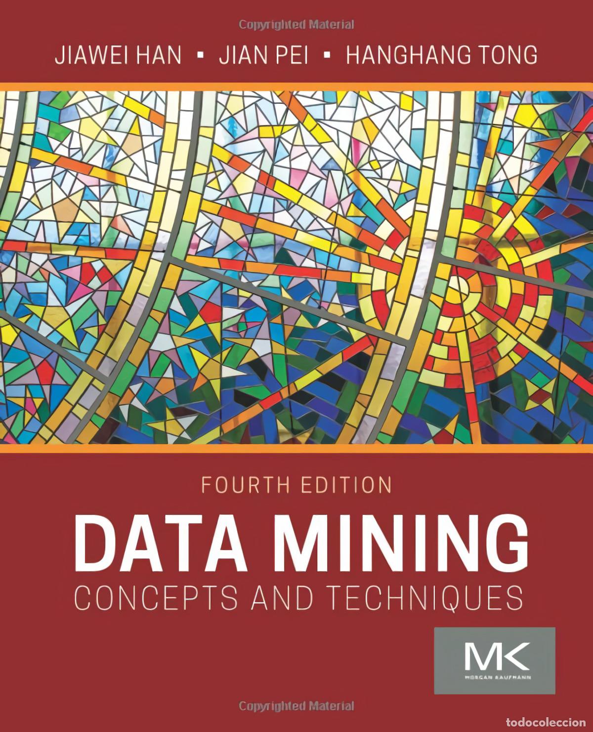 books: DATA MINING:CONCEPTS AND TECHNIQUES - Han