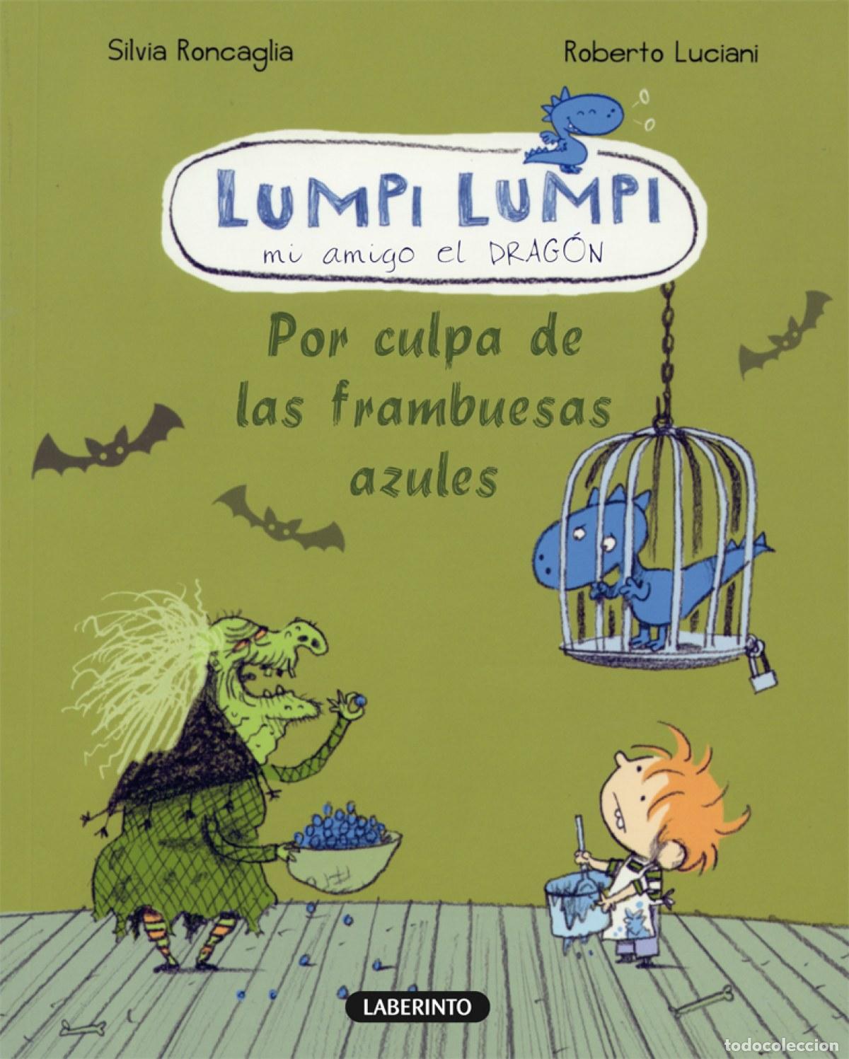 Libri: POR CULPA DE LAS FRAMBUESAS AZULES - Roncaglia, Silvia
