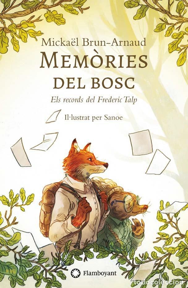Libri: MEMORIES DEL BOSC 1 ELS RECORDS DEL FREDERIC TALP - BRUN-ARNAUD, MICKAOL