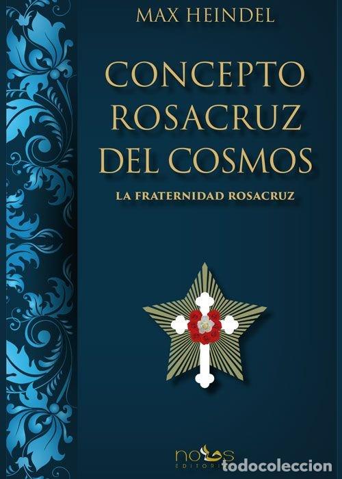 Libri: CONCEPTO ROSACRUZ DEL COSMOS - HEINDEL, MAX