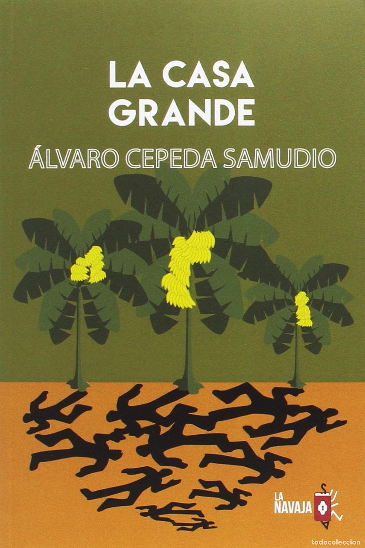 books: LA CASA GRANDE - Cepeda Samudio, &Aacute;lvaro