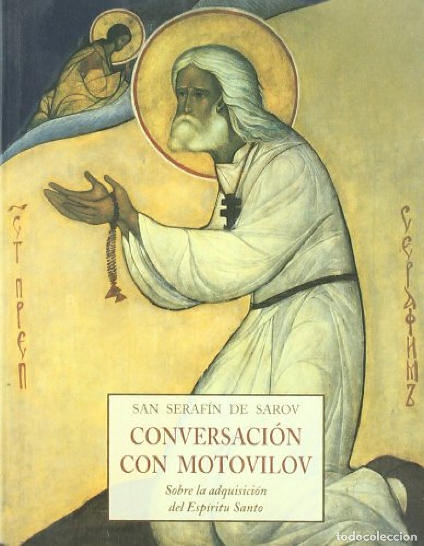 books: CONVERSACIONES CON MOTOVILOV - Seraf&iacute;n de Sarov, Santo