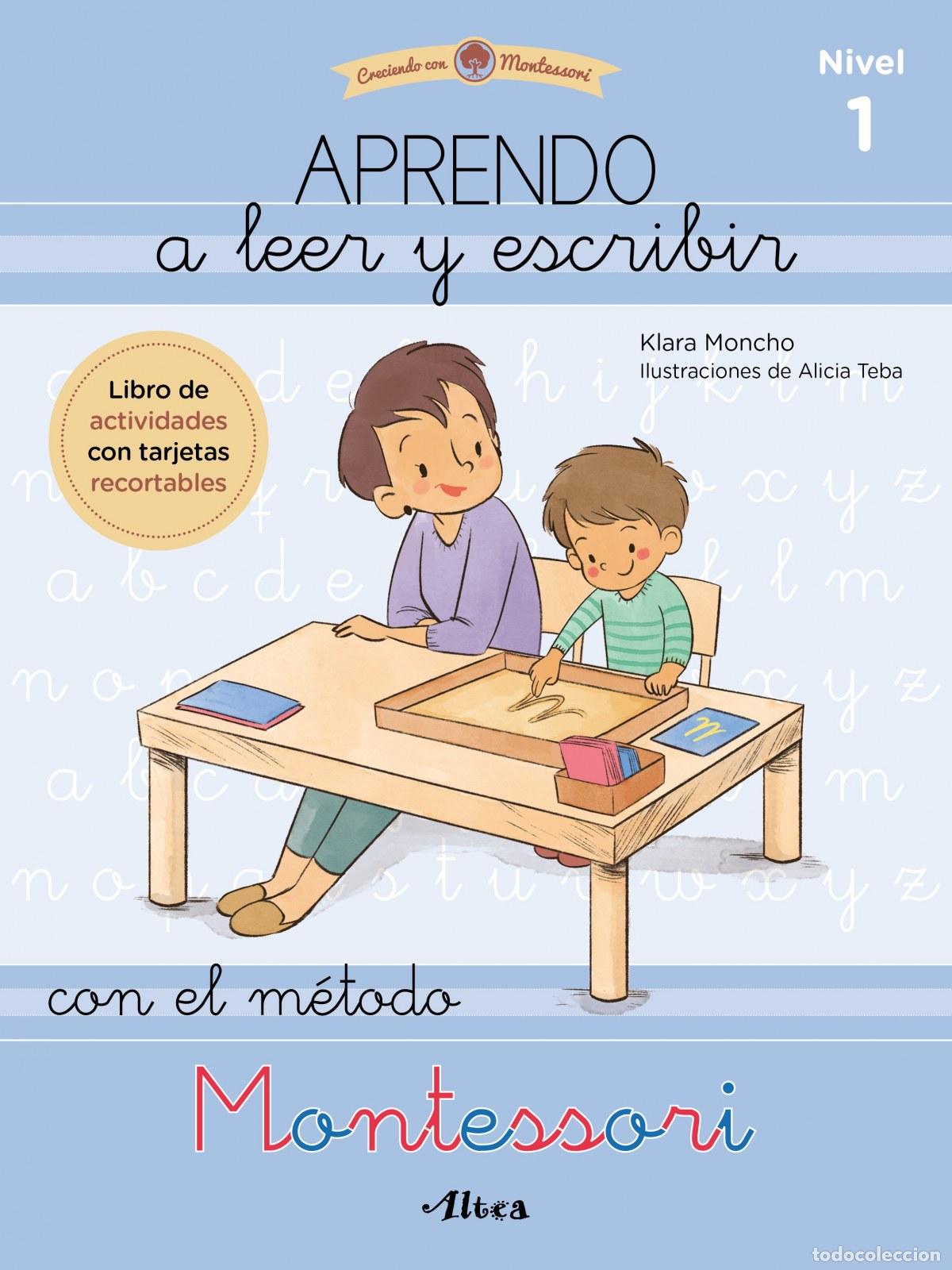 Libros: APRENDO A LEER Y ESCRIBIR CON EL M&Eacute;TODO MONTESSORI 1 - Moncho, Klara