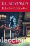Libros: EL BAR&Oacute;N DE BALLANTRAE - Stevenson, Robert Louis
