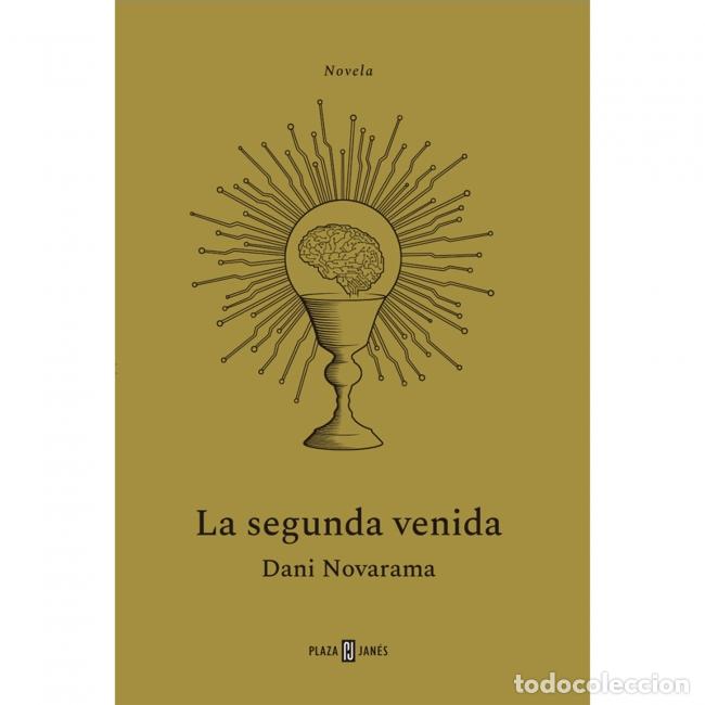 Libros: LA SEGUNDA VENIDA - Novarama, Dani