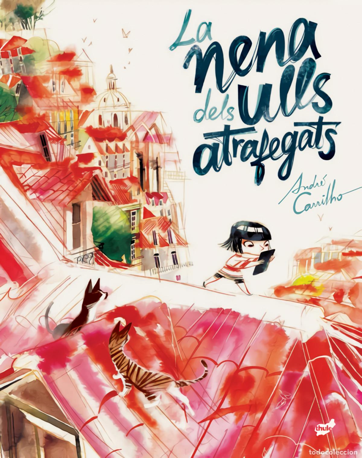 Libros: LA NENA DELS ULLS OCUPATS - Carrilho, Andr&eacute;