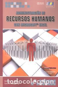 Livres: ADMINISTRACION DE RECURSOS HUMANOS CON MICROSOFT EXCEL - BOLIG, GEORGINA N