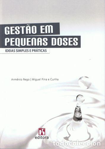 Livres: GEST&Atilde;O EM PEQUENAS DOSES: IDEIAS SIMPLES E PR&Aacute;TICAS&Aacute; - REGO, ARMENIO
