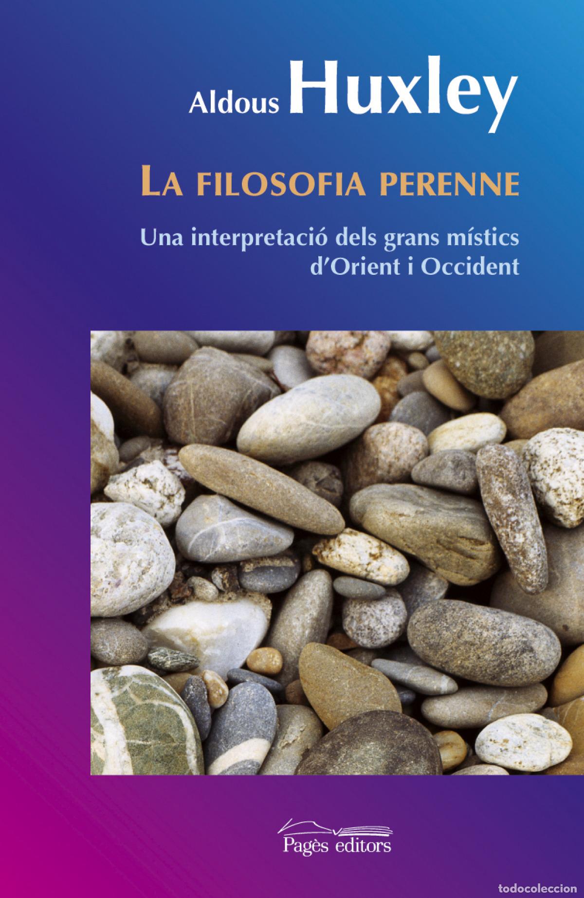 B&uuml;cher: LA FILOSOFIA PERENNE - Huxley, Aldous
