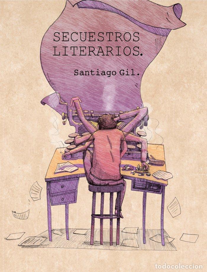 B&uuml;cher: SECUESTROS LITERARIOS - SANTIAGO GIL GARCIA