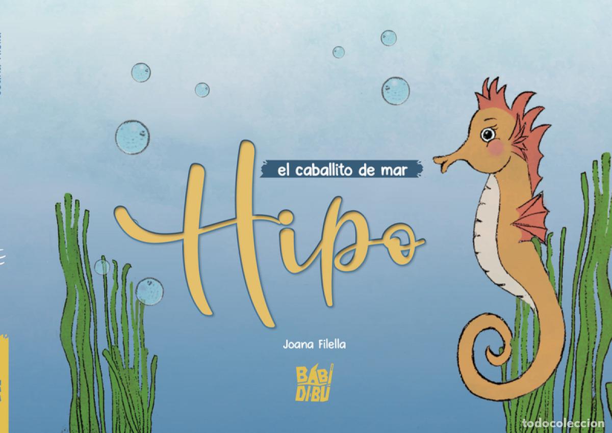 Livres: HIPO, EL CABALLITO DE MAR - Alhena Filella Joana