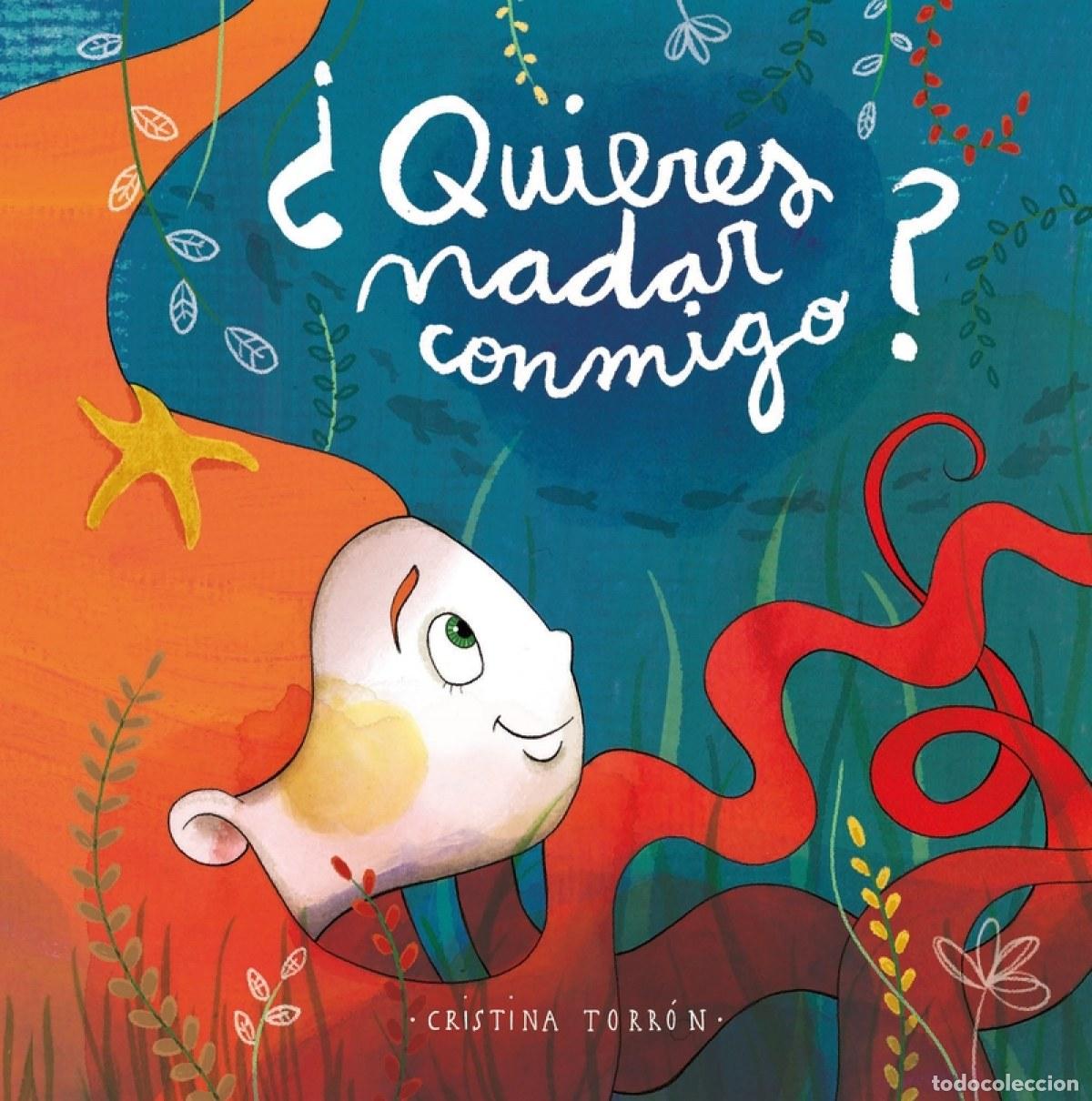 Libros: &iquest;QUIERES NADAR CONMIGO? - TORR&Oacute;N VILLALTA CRISTINA