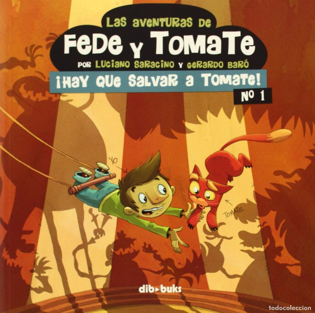 Libros: AVENTURAS FEDE Y TOMATE, 1 SALVAR TOMATE - Baro, Gerardo