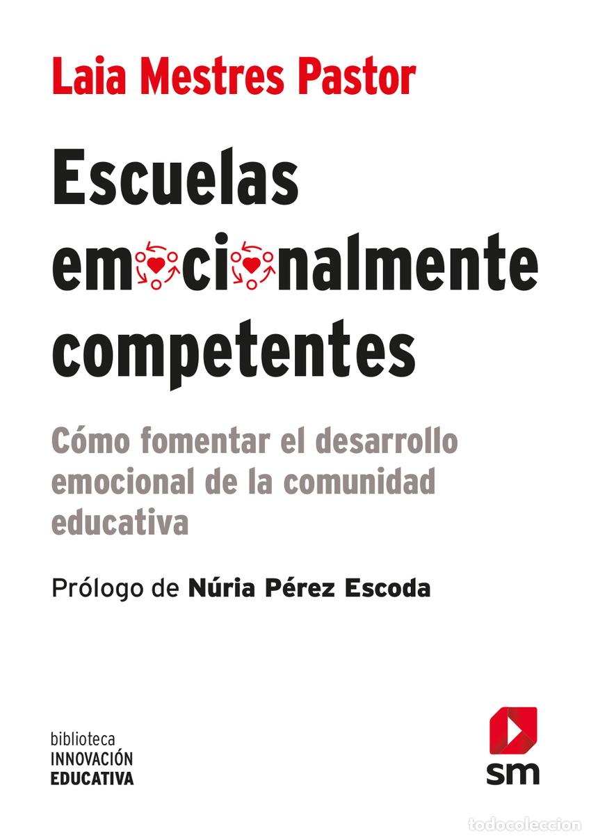 Livros: ESCUELAS EMOCIONALMENTE COMPETENTES - Mestres Pastor, Laia