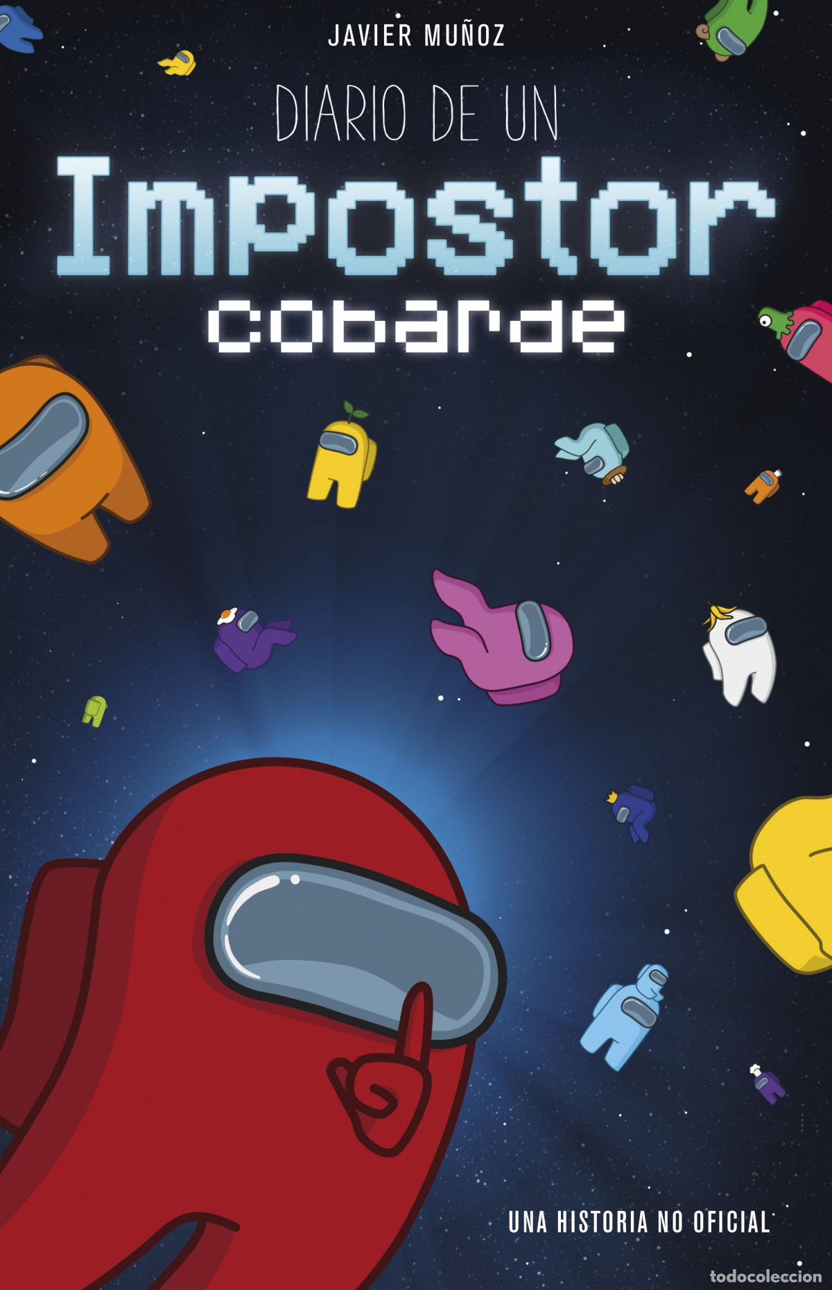 Livros: DIARIO DE UN IMPOSTOR COBARDE - Mu&ntilde;oz Ruiz, Javier