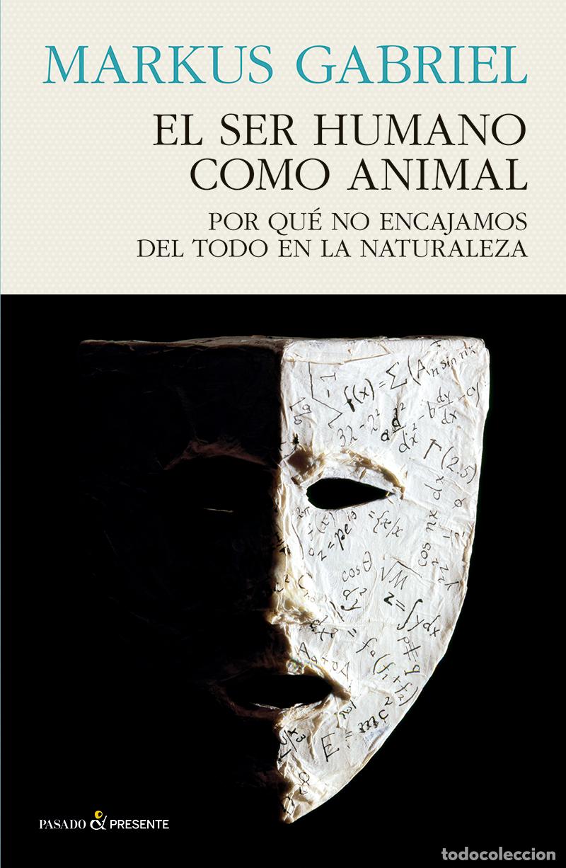 Livros: EL SER HUMANO COMO ANIMAL - Gabriel, Markus