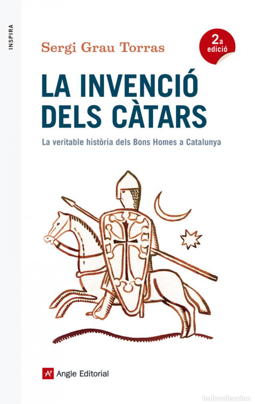 Libros: LA INVENCIO DELS CATARS - Grau Torras, Sergi