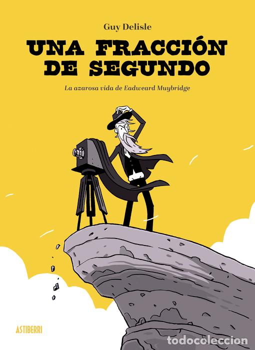 Libros: UNA FRACCI&Oacute;N DE SEGUNDO - DELISLE, GUY