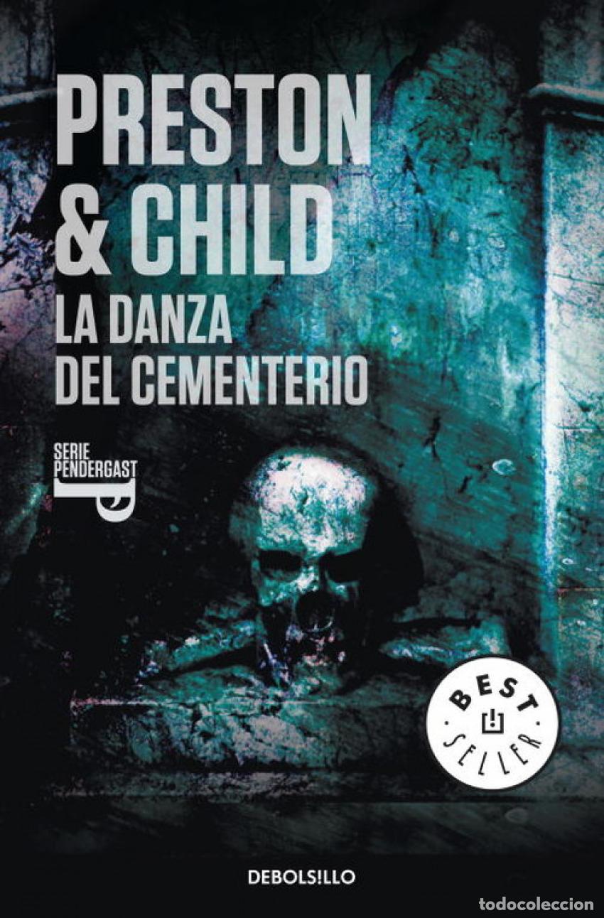 Libros: LA DANZA DEL CEMENTERIO - Preston, Douglas