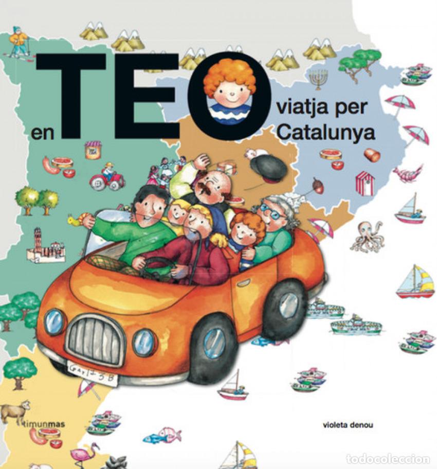 Libros: EN TEO VIATJA PER CATALUNYA - Violeta Denou