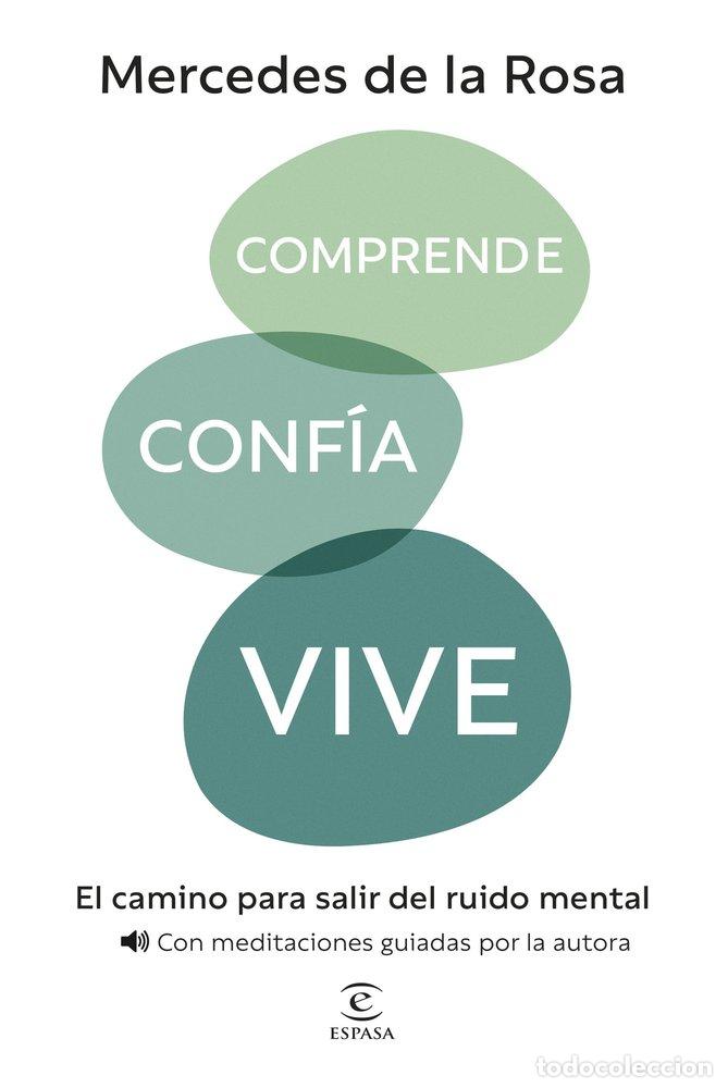 Libros: COMPRENDE CONFIA VIVE - ROSA, MERCEDES DE LA