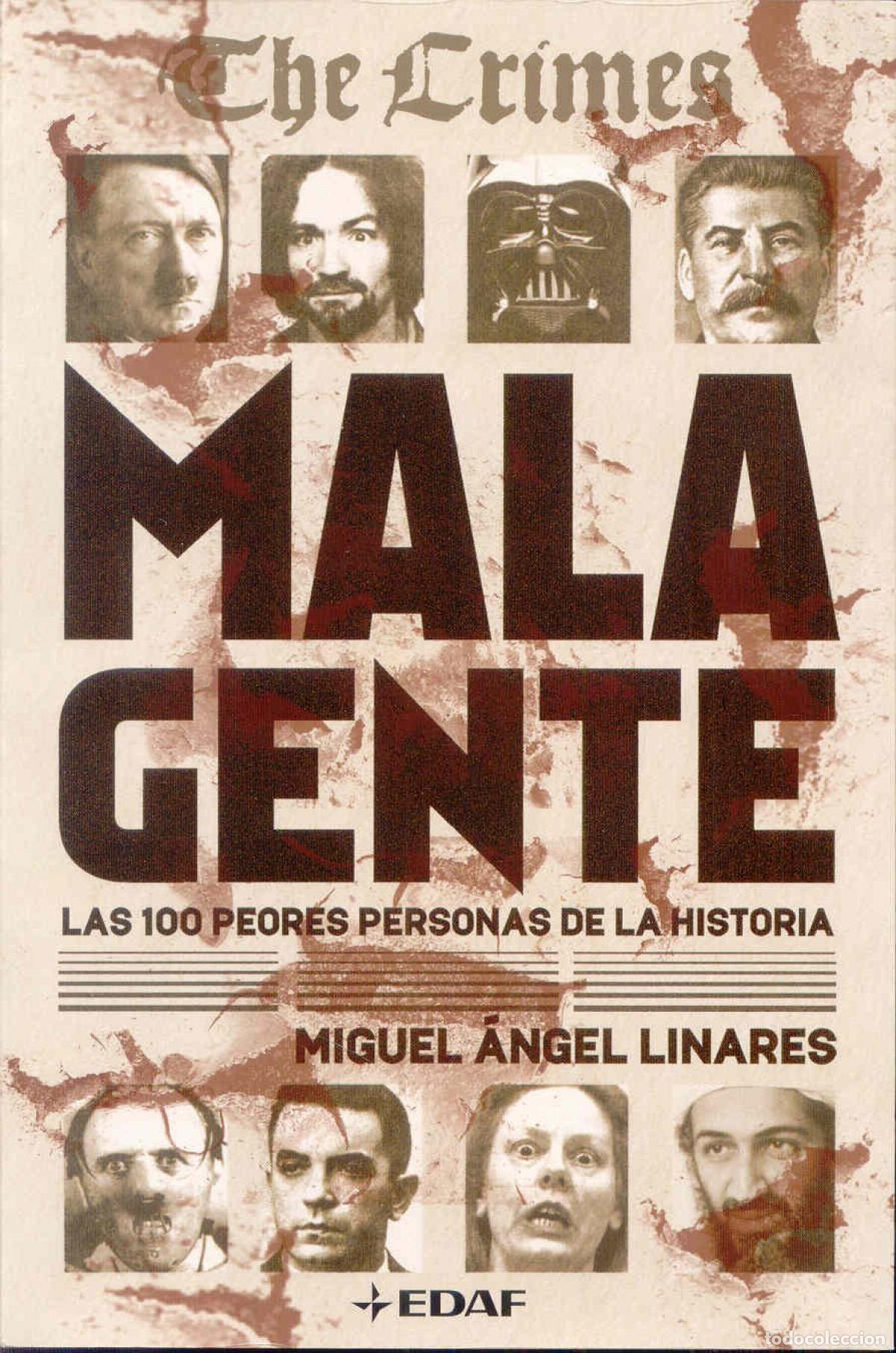 Libros: MALA GENTE - Miguel Angel Linares