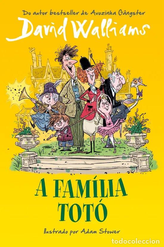 Libros: A FAM&Iacute;LIA TOT&Oacute; - Walliams, David