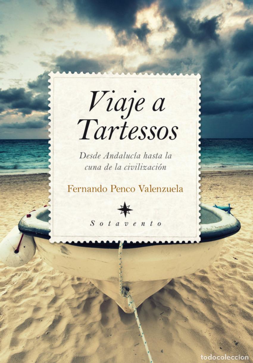 Libros: VIAJE A TARTESSOS - Penco Valenzuela, Fernando