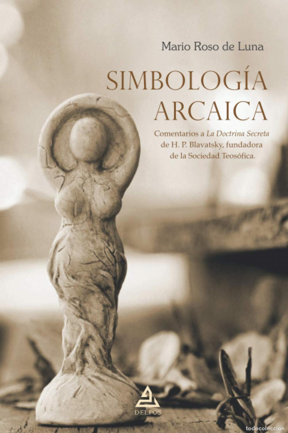 Libros: SIMBOLOG&Iacute;A ARCAICA - Roso de Luna, Mario